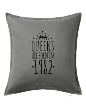 Queens are born in 1982 Queens are born in 1982