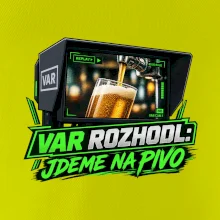 Var rozhodl jdeme na pivo