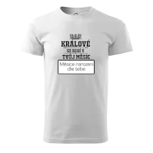 Králové se rodí - tvůj vlastní měsíc