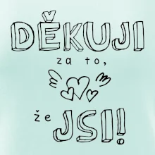 Děkuji za to, že jsi