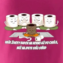 Vaše životy budou na hovno jóga