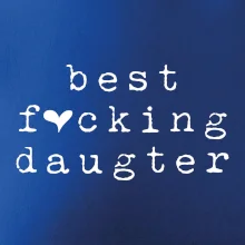 Best fucking daughter