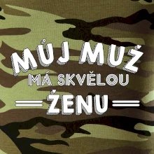 Můj muž má skvělou ženu