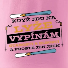 Když jdu na lyže, vypínám starosti