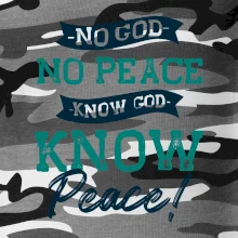 No God no peace, know god know peace
