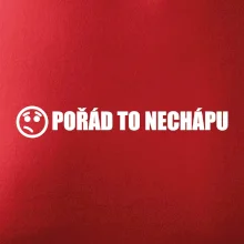 Nechápu to - pořád to nechápu