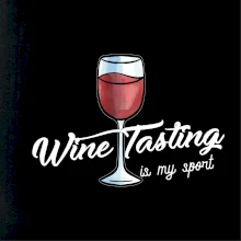 Wine tasting is my sport