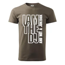 Iam the dj and not a jukebox na výšku