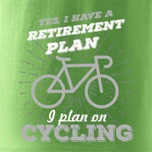 Šedé kolo - Yes, I have a retirement plan, I plan on cycling