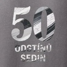 50 ODSTÍNŮ ŠEDIN