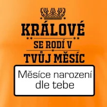 Králové se rodí - tvůj vlastní měsíc