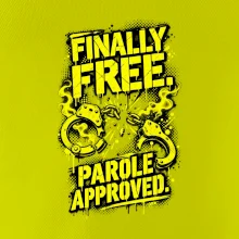 FINALLY FREE. PAROLE APPROVED