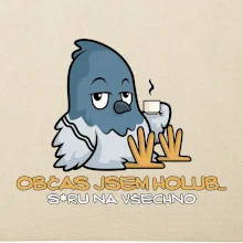 Občas jsem holub
