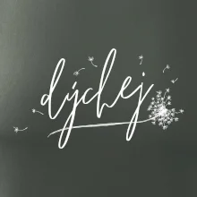 Dýchej