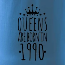 Queens are born in 1990 Queens are born in 1990