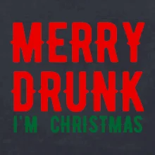 Merry Drunk I'm Christmas