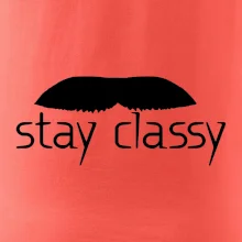 Stay Classy - mustache