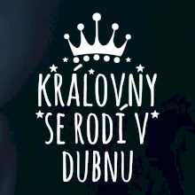 Královny se rodí v dubnu