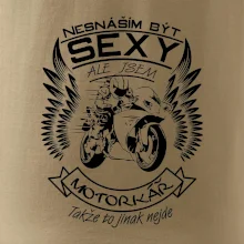 Nesnáším být sexy - motorkář (motorka)