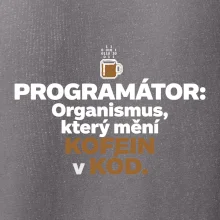 ROGRAMÁTOR Organismus, který mění kofein v kód