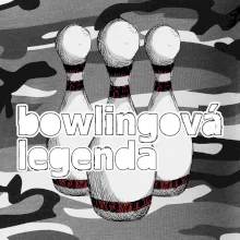 Bowlingová legenda