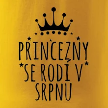 Princezny se rodí v srpnu