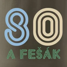 80 a fešák
