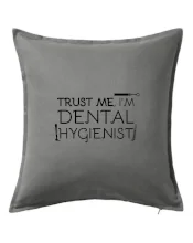 Trust me I'm dental hygienist