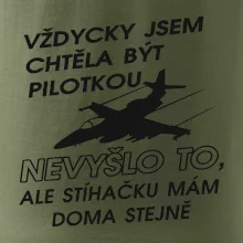 Chtěla jsem být pilotkou stíhačku mám doma