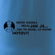 Zedník - kdyby každej dělal jak já, tak to máme už dávno hotový
