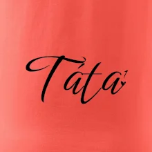 Psací Táta první mocnina - jedno dítě