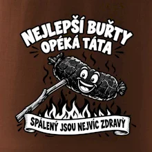 Nejlepší buřty opéká táta Spálený jsou nejvíc zdravý