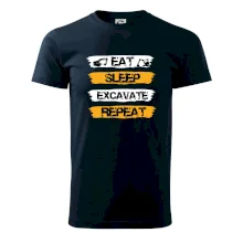 Eat Sleep Excavate Repeat