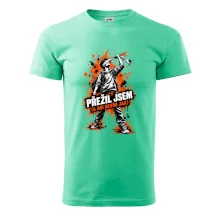 PŘEŽIL JSEM (A ANI NEVÍM JAK)