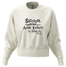 Harry - Sarcasm, because Avada Kedavra is illegal