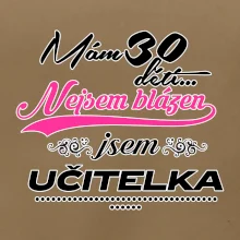 Mám 30 dětí, jsem učitelka