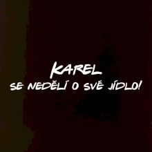 Vaše jméno - se nedělí o své jídlo