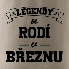 Legendy se rodí v březnu