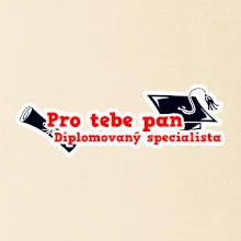 Pro tebe pan Diplomovaný specialista