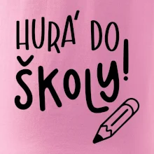 Hurá do školy!