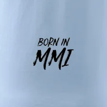 Born in - Římské číslo 2001