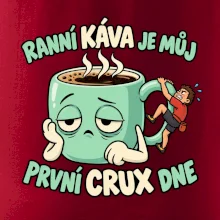 Ranní káva první crux dne