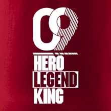 Hero, Legend, King  2009