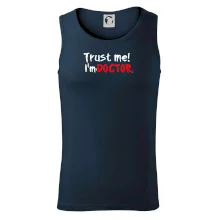 Trust me I´m  a Doctor / Věř mi jsem Doctor Trust me I´m  a Doctor / Věř mi jsem Doctor