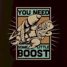 You need some little boost