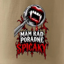 Mám rád pořádné špičáky
