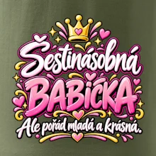 Šestinásobná babička Ale pořád mladá a krásná