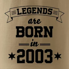 Legends are born in 2003