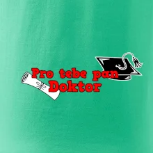 Pro tebe pan Doktor