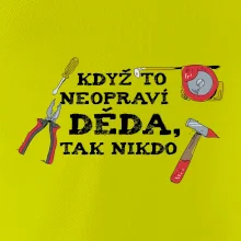 Když to neopraví děda, tak nikdo barevné